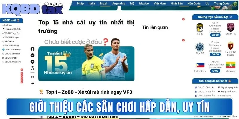 Giới thiệu các sân chơi hấp dẫn, uy tín